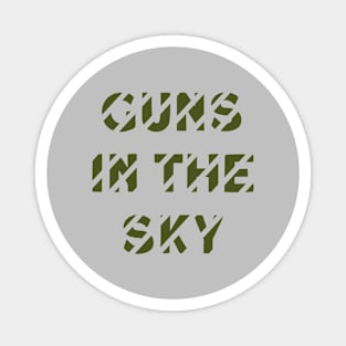 Guns In The Sky, greeb Magnet